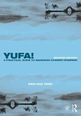 Yufa! A Practical Guide to Mandarin Chinese Grammar