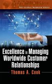 Excellence in Managing Worldwide Customer Relationships Excellence in Managing Worldwide Customer Relationships