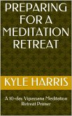 Preparing for a Meditation Retreat (eBook, ePUB)