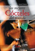 Los mejores cócteles del mundo (eBook, ePUB)