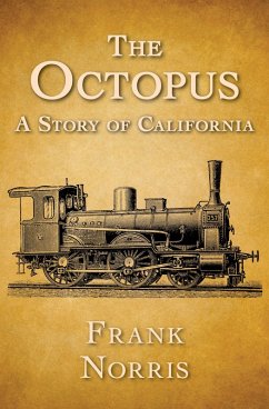 The Octopus (eBook, ePUB) - Norris, Frank