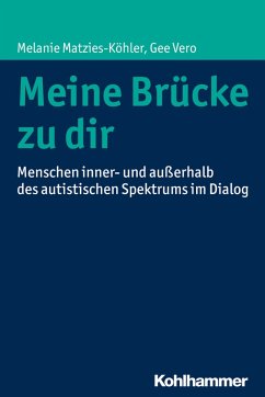 Meine Brücke zu dir (eBook, PDF) - Matzies-Köhler, Melanie; Vero, Gee