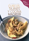 Cuscús, tajines y cocina magrebí (eBook, ePUB)