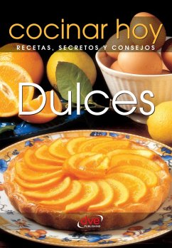 Dulces (eBook, ePUB) - Cocinar Hoy
