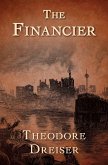 The Financier (eBook, ePUB) The Financier (eBook, ePUB)