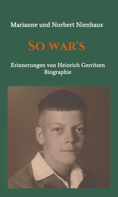 So war's (eBook, ePUB) - Nienhaus, Norbert; Nienhaus, Marianne