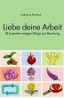 Liebe deine Arbeit (eBook, ePUB) - Bild 1
