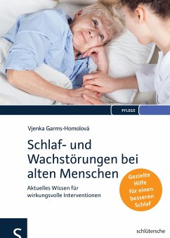 Schlaf- und Wachstörungen bei alten Menschen (eBook, ePUB) - Garms-Homolová, Prof. Dr. Vjenka