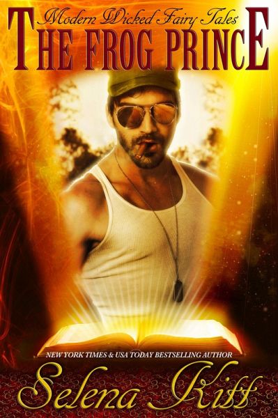 A Modern Wicked Fairy Tale: The Frog Prince (eBook, ePUB)