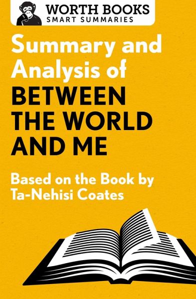 Summary and Analysis of Between the World and Me (eBook, ePUB)