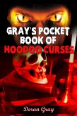 Gray's Pocket Book of Hoodoo Curses (eBook, ePUB)