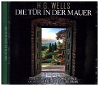 Die Tür in der Mauer, 2 Audio-CDs
