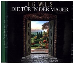Die Tür in der Mauer, 2 Audio-CDs - Tippner, Thomas