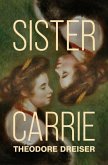 Sister Carrie (eBook, ePUB) Sister Carrie (eBook, ePUB)