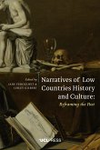 Narratives of Low Countries History and Culture (eBook, ePUB)