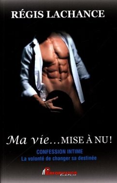 Cover Ma vie... mise a nu ! (eBook, PDF)