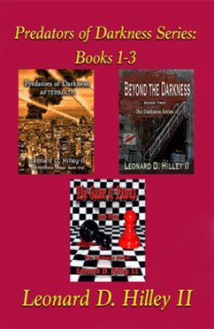Predators of Darkness Series [Books 1-3] (eBook, ePUB) - D. Hilley II, Leonard