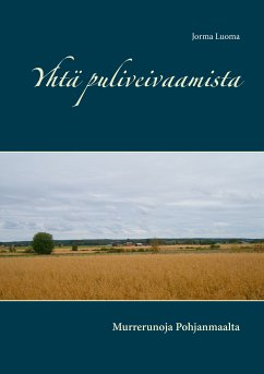 Yhtä puliveivaamista (eBook, ePUB) - Luoma, Jorma