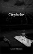 Orphelin (eBook, ePUB) - Bild 1