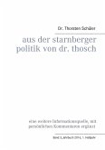 Aus der Starnberger Politik von Dr. Thosch (eBook, ePUB)