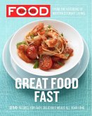 Everyday Food: Great Food Fast (eBook, ePUB)
