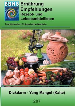 Ernährung - TCM - Dickdarm - Yang Mangel (Kälte) (eBook, ePUB) - Miligui, Josef