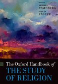 The Oxford Handbook of the Study of Religion (eBook, ePUB)