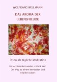 Das Aroma der Lebensfreude (eBook, ePUB)