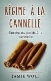 Régime à la cannelle (eBook, ePUB)
