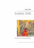 Gottes Zelt (eBook, ePUB) Gottes Zelt (eBook, ePUB)