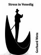 Stress in Venedig (eBook, ePUB) - Bild 1