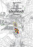 Die mittelalterliche Idealstadt Villingen (eBook, ePUB)