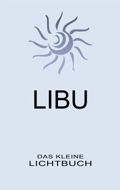 LIBU - Das kleine Lichtbuch (eBook, ePUB)