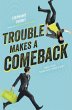 Trouble Makes a Comeback (eBook, ePUB) - Bild 1