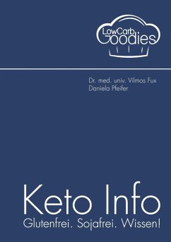 Keto Info (eBook, ePUB) - Pfeifer, Daniela; Fux, Vilmos