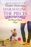 Unraveling the Pieces (eBook, ePUB) Unraveling the Pieces (eBook, ePUB)