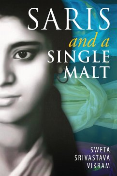Saris and a Single Malt (eBook, ePUB) - Vikram, Sweta Srivastava