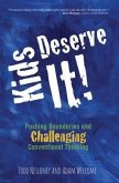 Kids Deserve It (eBook, ePUB)
