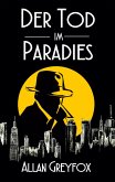 Der Tod im Paradies (eBook, ePUB)