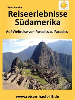 Cover Reiseerlebnisse Südamerika (eBook, ePUB)