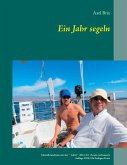 Ein Jahr segeln (eBook, ePUB)