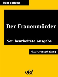 Der Frauenmörder (eBook, ePUB) - Bettauer, Hugo