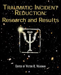 Traumatic Incident Reduction (eBook, ePUB)