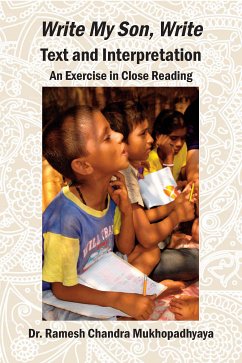 K. V. Dominic's Write My Son, Write--Text and Interpretation (eBook, ePUB) - Mukhopadhyaya, Ramesh Chandra