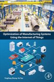 Optimization of Manufacturing Systems Using the Internet of Things (eBook, ePUB)