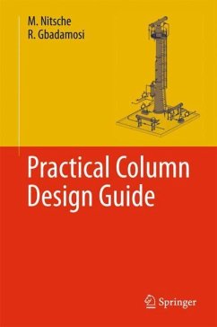 Practical Column Design Guide - Nitsche, Manfred;Gbadamosi, Raji Olayiwola