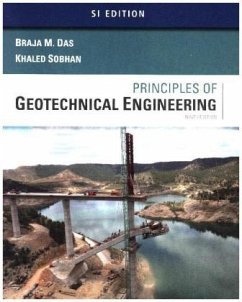 Principles of Geotechnical Engineering, SI Edition - Das, Braja (California State University, Sacramento); Sobhan, Khaled (Florida Atlantic University)