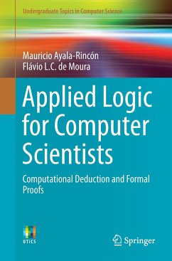 Applied Logic for Computer Scientists - Ayala-Rincón, Mauricio;de Moura, Flávio L. C.