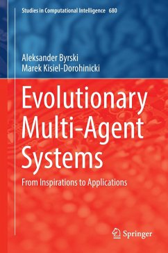 Evolutionary Multi-Agent Systems - Byrski, Aleksander;Kisiel-Dorohinicki, Marek