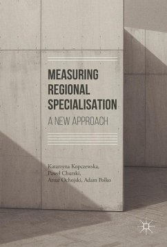 Measuring Regional Specialisation - Kopczewska, Katarzyna;Churski, Pawel;Polko, Adam